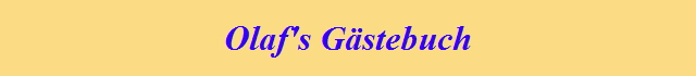 Olaf's G�stebuch